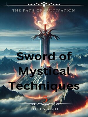 cover image of Sword of Mystical Techniques